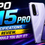OPPO K15 Pro Full Specifications, Honest Review, Price & Should You Buy It? (2026)