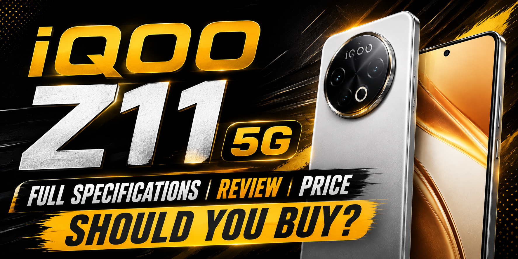iQOO Z11 5G Full Specifications, Review, Price & Should You Buy? (2026)